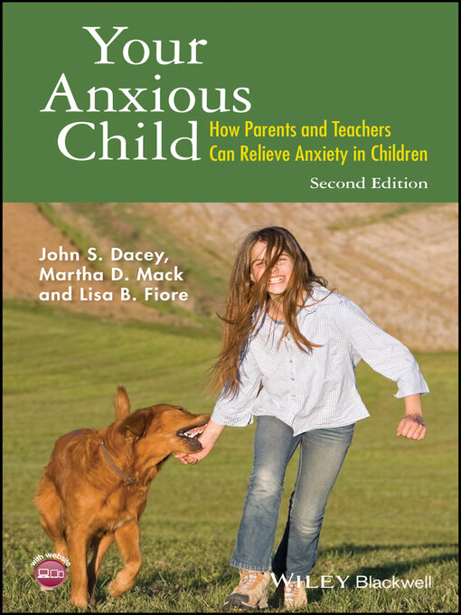 Title details for Your Anxious Child by John S. Dacey - Available